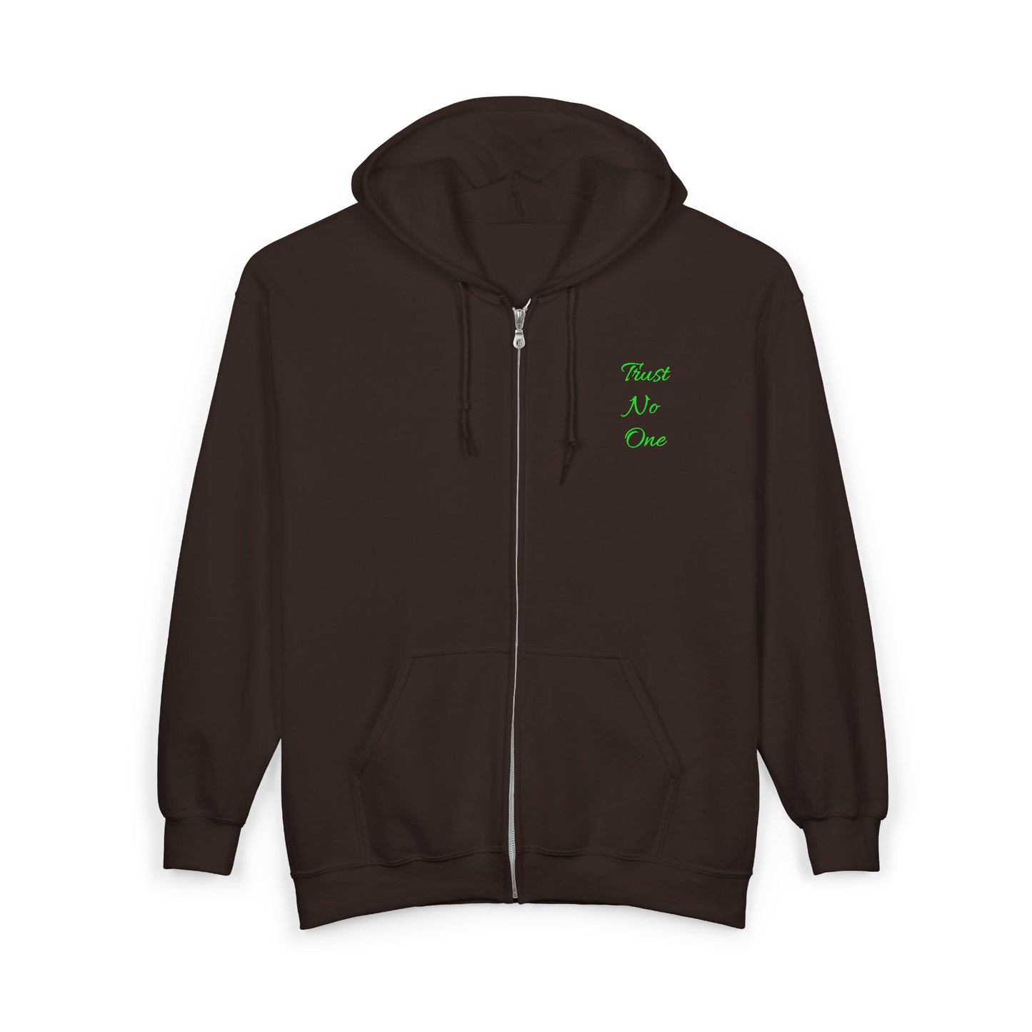 "Trust No One" Adult Full Zip Sweatshirt - Hooded
