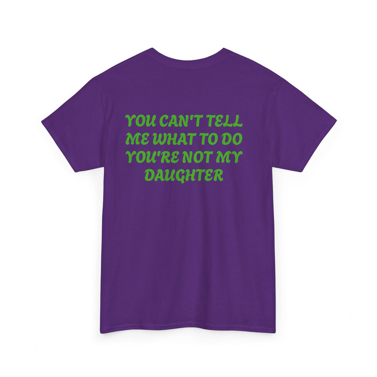 You Can't Tell Me Adult Shirt