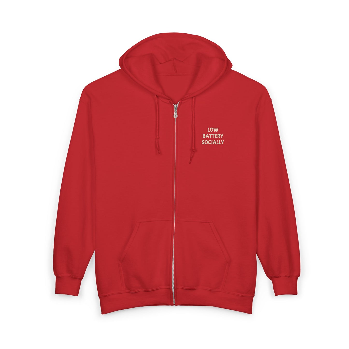 "Low Battery Socially" Adult Full Zip Sweatshirt - Hooded