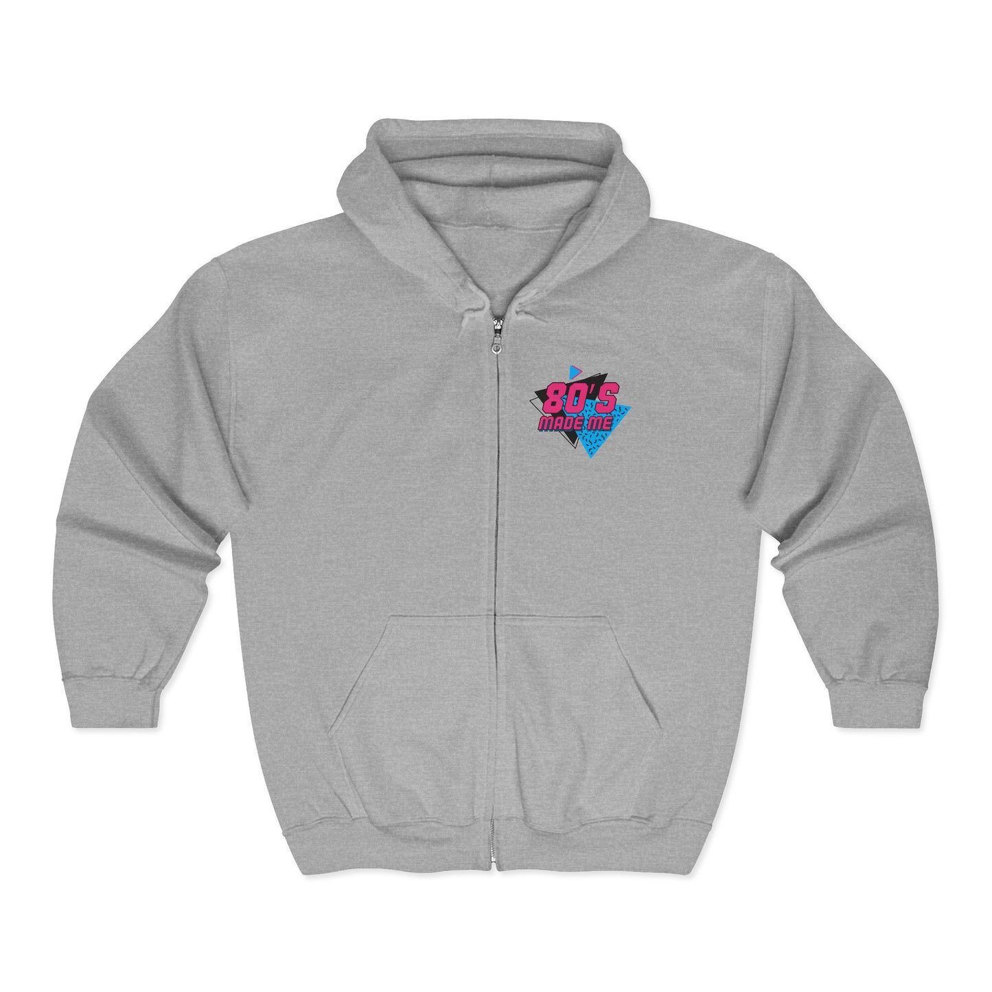 80's Made Me Adult Full Zip Sweatshirt - Hooded
