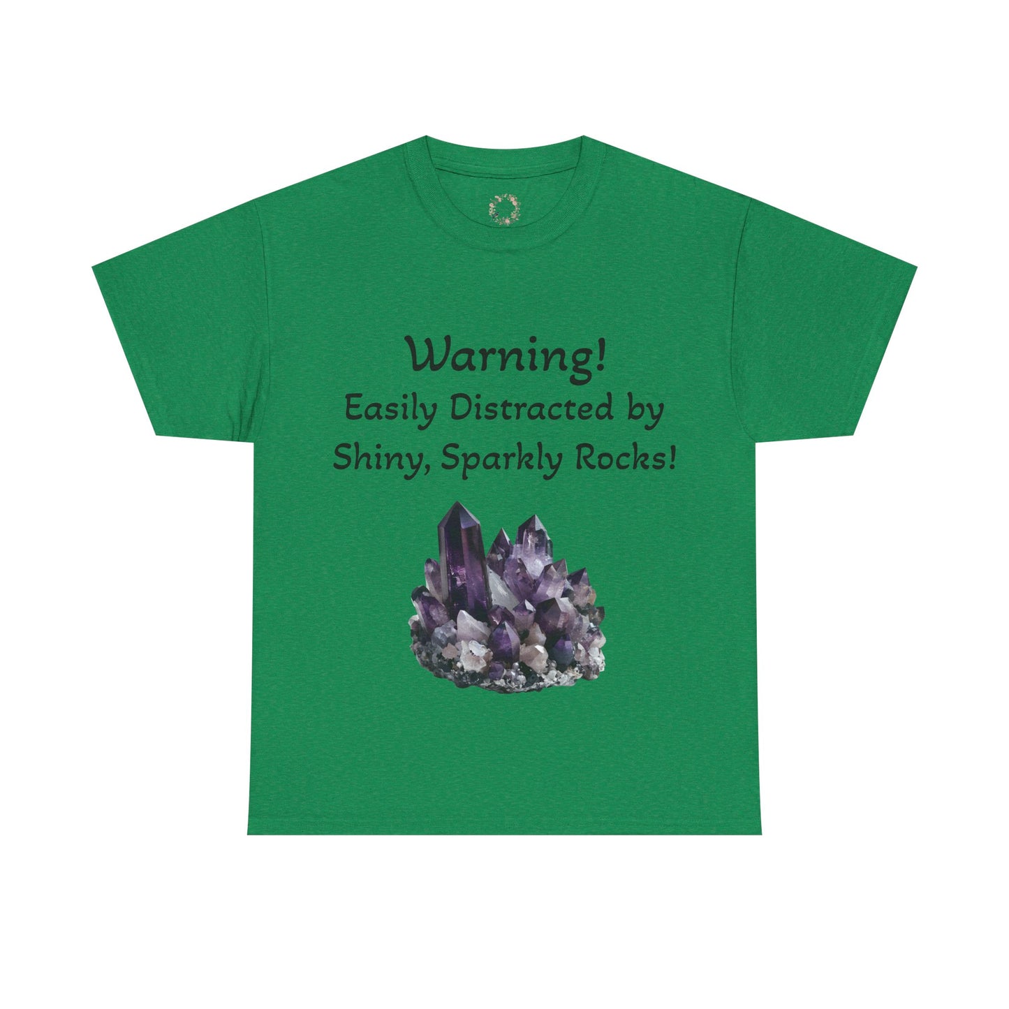 Waylon's "Warning! Easily Distracted by Shiny, Sparkly Rocks!" Adult Shirt