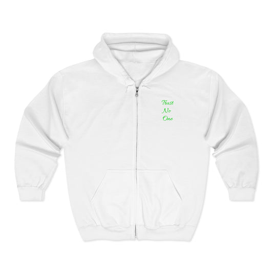 "Trust No One" Adult Full Zip Sweatshirt - Hooded