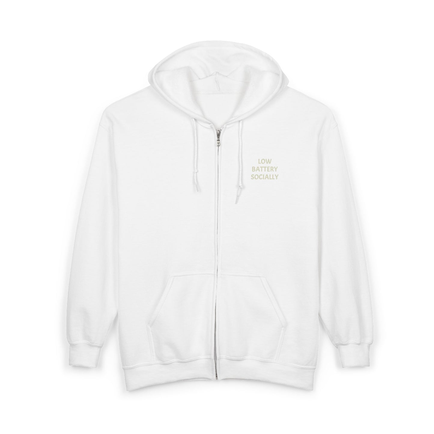 "Low Battery Socially" Adult Full Zip Sweatshirt - Hooded