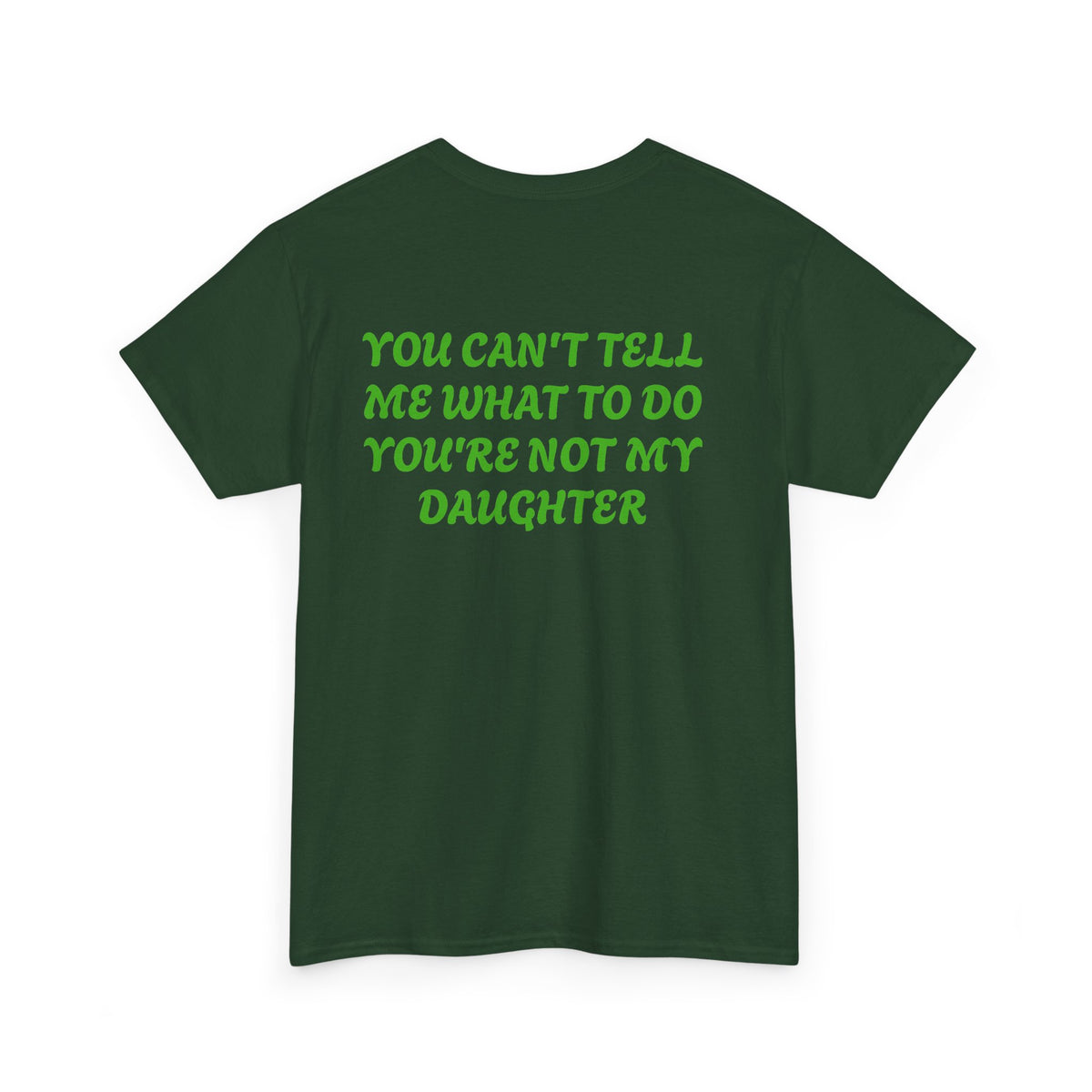 You Can't Tell Me Adult Shirt