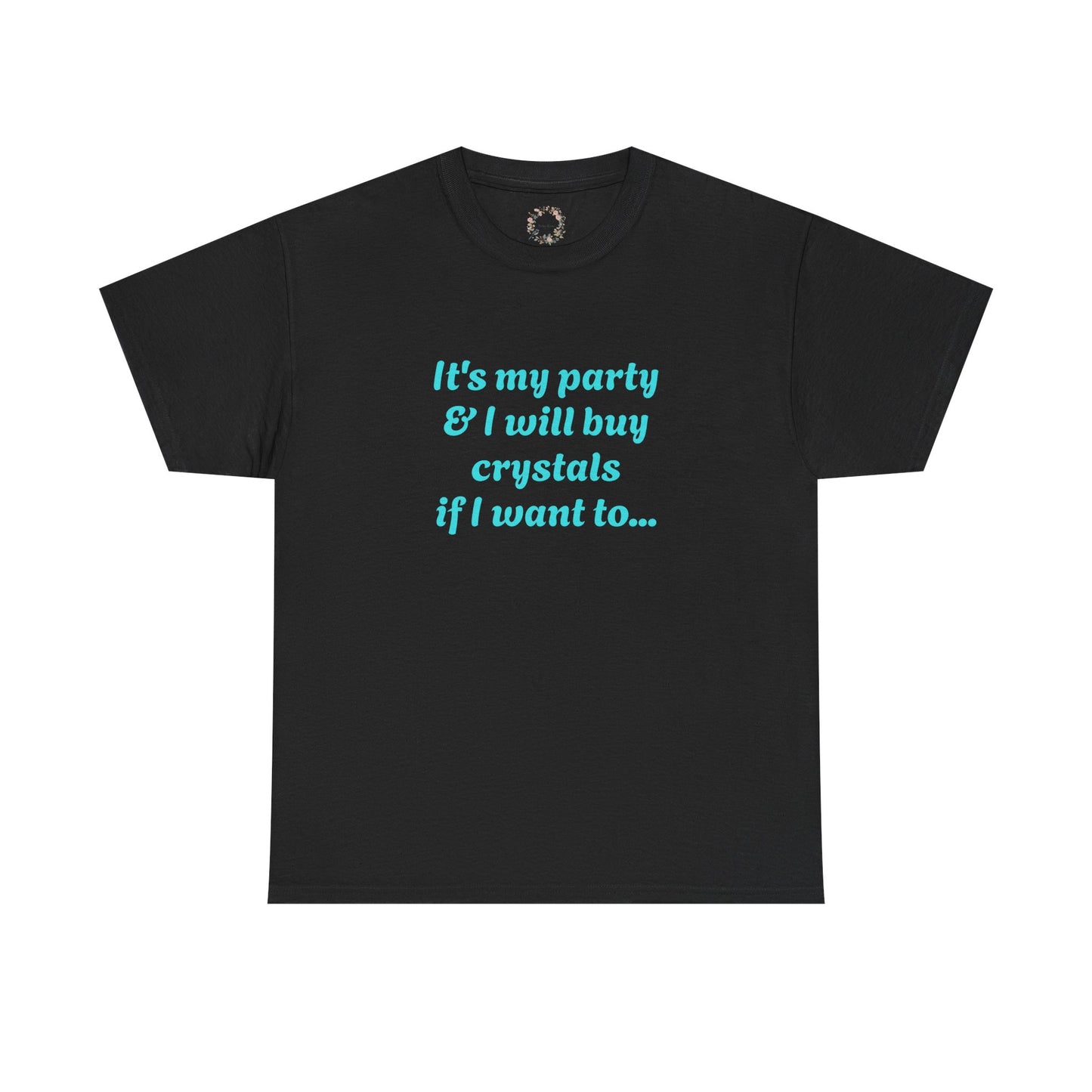 It's My Party Adult Shirt