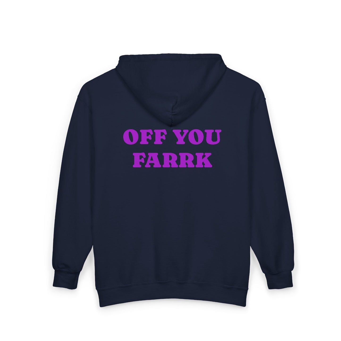 Off You Farrk Adult Full Zip Sweatshirt - Hooded