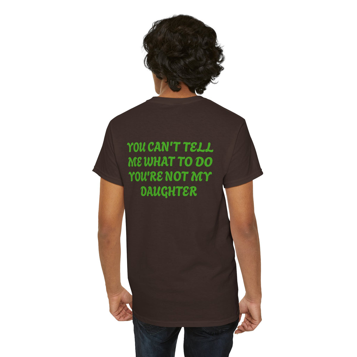 You Can't Tell Me Adult Shirt