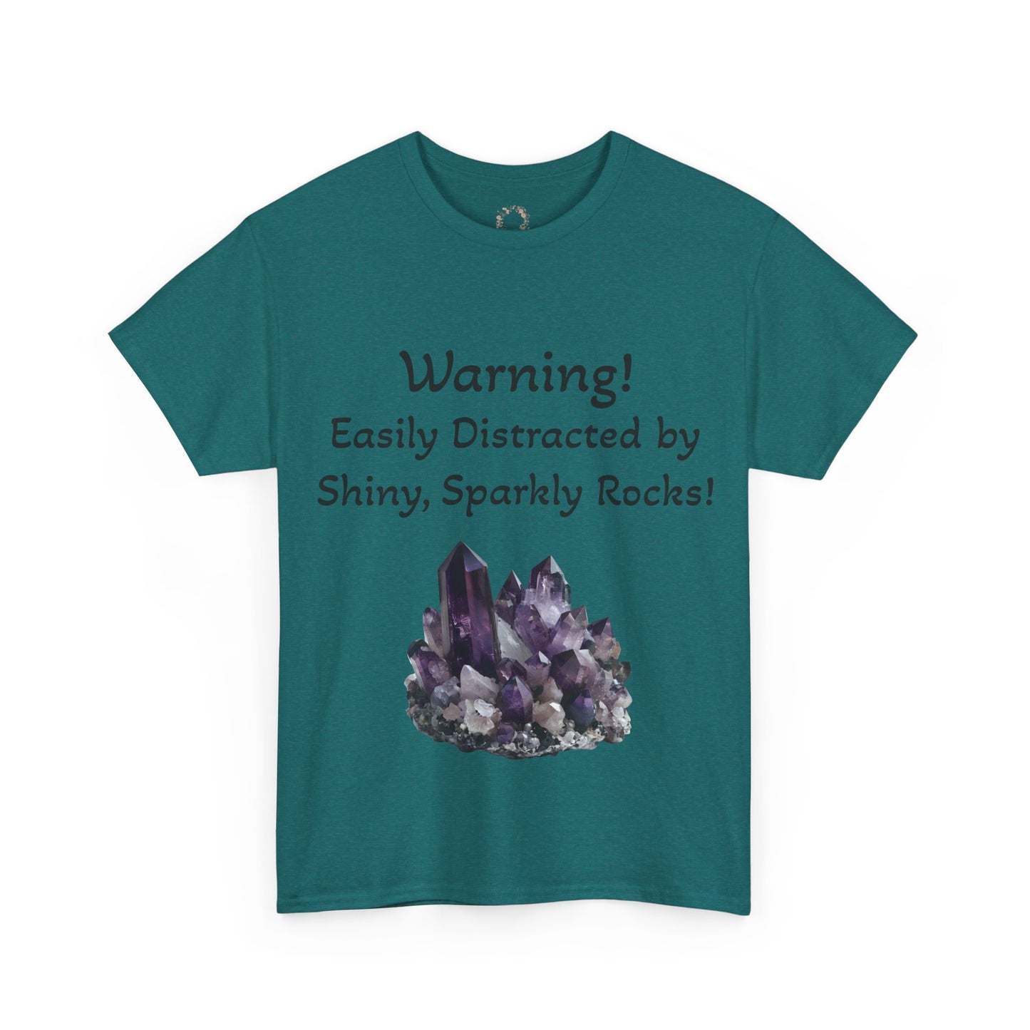 Waylon's "Warning! Easily Distracted by Shiny, Sparkly Rocks!" Adult Shirt