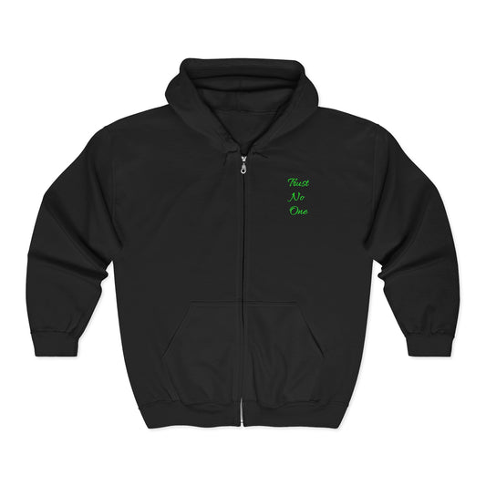 "Trust No One" Adult Full Zip Sweatshirt - Hooded