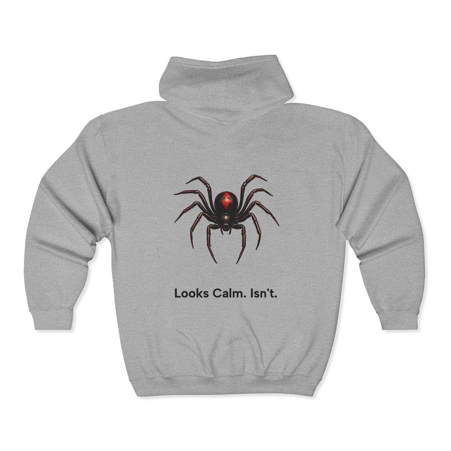 Looks Calm. Isn't. Adult Full Zip Sweatshirt - Hooded